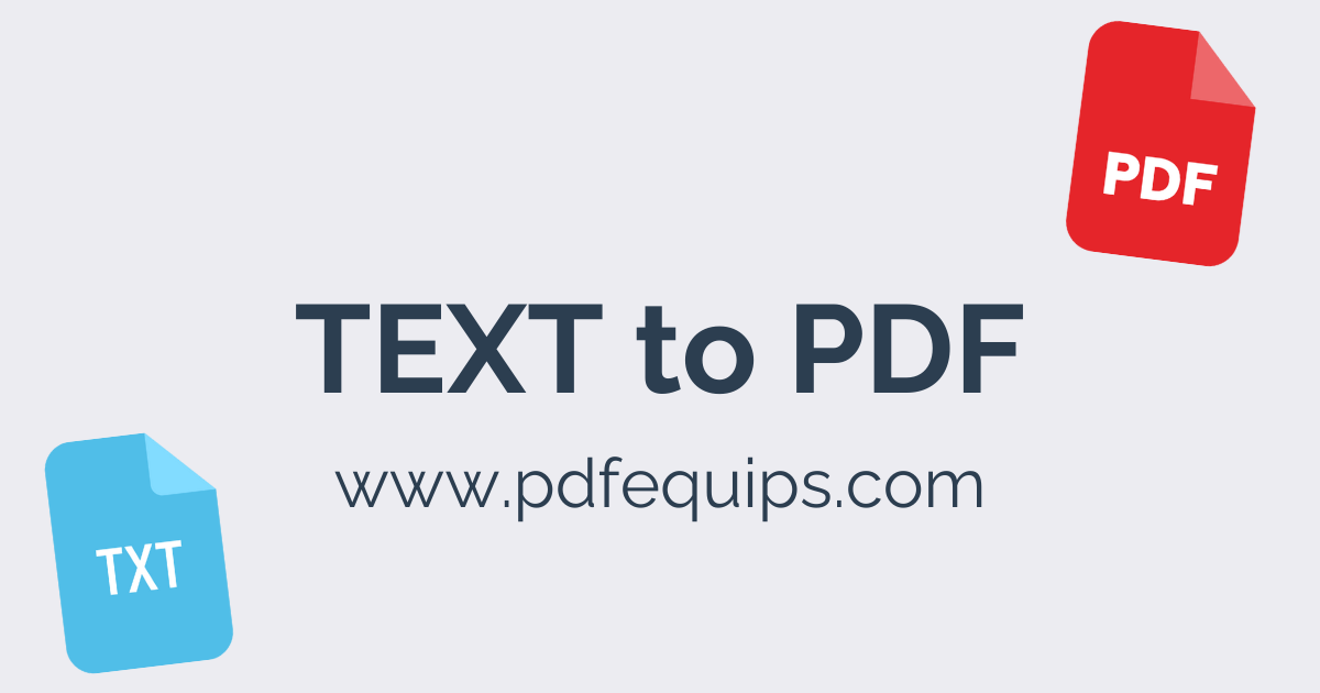 Text to PDF Converter Convert Text Files to PDF Online